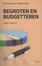 9789043028387 De financial times gids  -   Begroten en bu..., Verzenden, Zo goed als nieuw, Nigel Wyatt