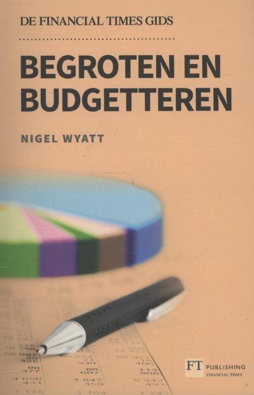 9789043028387 De financial times gids  -   Begroten en bu..., Boeken, Schoolboeken, Zo goed als nieuw, Verzenden