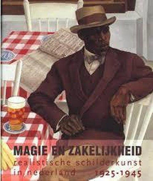 Magie en Zakelijkheid. Realistische schilderkunst in, Boeken, Overige Boeken, Ophalen of Verzenden