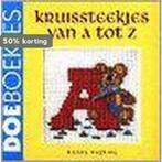 Kruissteekjes van A tot Z / Doeboekjes 9789038411064, Verzenden, Gelezen, H. Eefting-de Groot