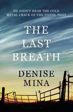 The Last Breath 9781409135265 Denise Mina, Verzenden, Gelezen, Denise Mina