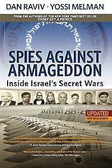 Spies Against Armageddon: Inside Israels Secret Wa...  Book, Boeken, Taal | Engels, Zo goed als nieuw, Verzenden