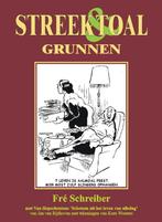 Grunnen / Streek & Taal 9789055123513 Fré Schreiber, Verzenden, Zo goed als nieuw, Fré Schreiber