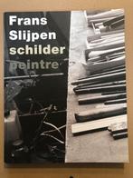 Frans Slijpen - Schilder en Glazenier - monografie, Ophalen of Verzenden, Zo goed als nieuw, Schilder- en Tekenkunst