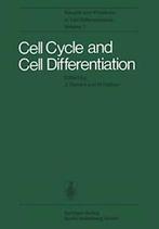 Cell Cycle and Cell Differentiation. Reinert, J.   .=, Zo goed als nieuw, Verzenden, Reinert, J.