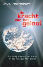 Kracht van het geloof, de 9789077412411 David Hathaway, Verzenden, Zo goed als nieuw, David Hathaway