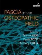 9781909141278 Fascia in the Osteopathic Field, Boeken, Nieuw, Torsten Liem, Verzenden