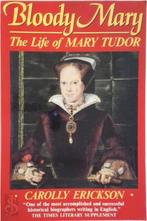 Bloody Mary: the life of Mary Tudor, Boeken, Nieuw, Verzenden