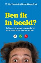 Ben ik in beeld? 9789461263858 Gijs Weenink, Verzenden, Zo goed als nieuw, Gijs Weenink