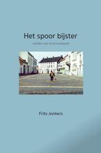 Het spoor bijster 9789464485868 Frits Jonkers, Boeken, Verzenden, Gelezen, Frits Jonkers