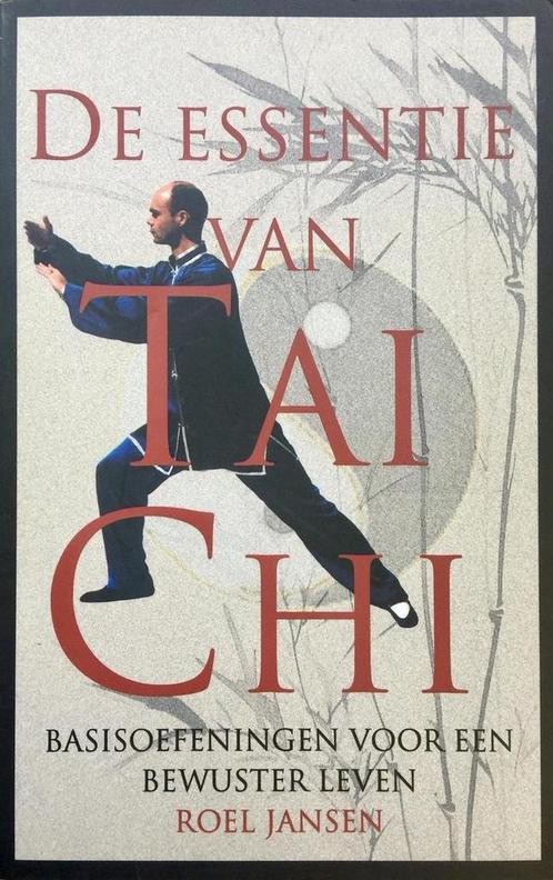 ESSENTIE VAN TAI CHI 9789038909400 R. Jansen, Boeken, Filosofie, Gelezen, Verzenden
