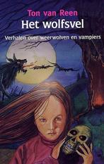 Het wolfsvel 9789066572812 Ton van Reen, Boeken, Verzenden, Gelezen, Ton van Reen