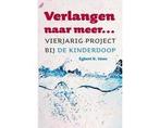 Boek Verlangen naar meer 9789043526951, Verzenden, Zo goed als nieuw