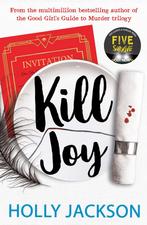 Kill joy / Moordgids voor lieve meisjes 9780008560713, Boeken, Verzenden, Zo goed als nieuw, Holly Jackson