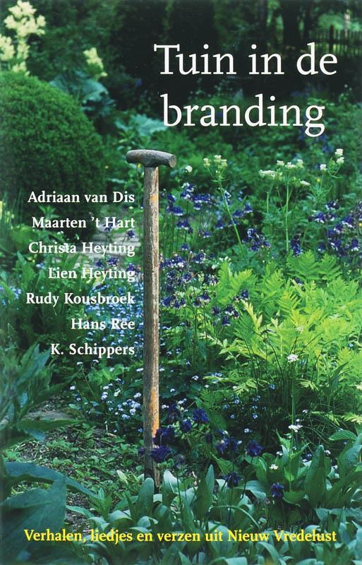 Tuin in de branding (PB) 9789077276273, Boeken, Literatuur, Zo goed als nieuw, Verzenden