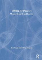 Writing for Pleasure Theory, Research and Practice, Nieuw, Verzenden