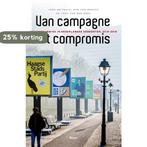 Van campagne tot compromis 9789024430314 Hub van Wersch, Verzenden, Zo goed als nieuw, Hub van Wersch