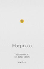 iHappiness 9789020210934 Max Strom, Verzenden, Zo goed als nieuw, Max Strom