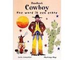 Handboek Cowboy Hoe Word Ik Een Echte - Handboek Cowboy Hoe, Ophalen of Verzenden, Nieuw