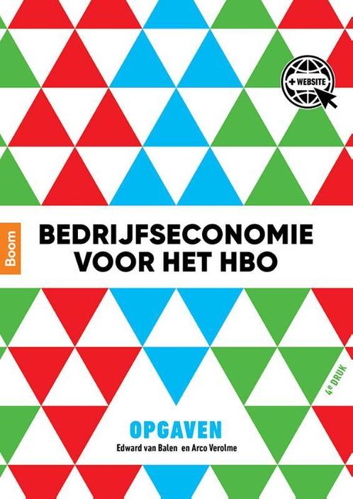 Bedrijfseconomie voor het hbo 9789024427253 Arco Verolme, Boeken, Schoolboeken, Zo goed als nieuw, Verzenden