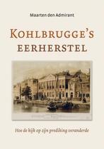 Kohlbrugges eerherstel 9789463426848 Maarten den Admirant, Boeken, Verzenden, Zo goed als nieuw, Maarten den Admirant