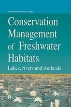 Conservation Management of Freshwater Habitats . Morgan,, Neville C. Morgan, Peter S. Maitland, Zo goed als nieuw, Verzenden