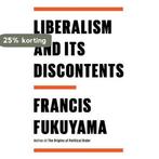 Liberalism and Its Discontents 9780374606718 Fukuyama, Verzenden, Zo goed als nieuw, Fukuyama