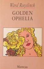 Golden ophelia 9789022301692 Ruyslinck, Boeken, Verzenden, Gelezen, Ruyslinck