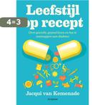 Leefstijl op recept 9789463191821 Jacqui van Kemenade, Boeken, Verzenden, Gelezen, Jacqui van Kemenade