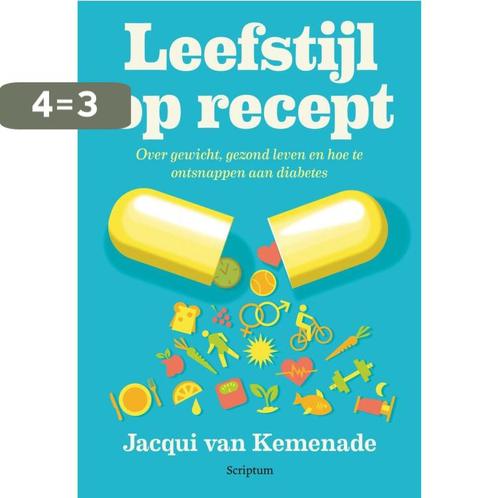 Leefstijl op recept 9789463191821 Jacqui van Kemenade, Boeken, Gezondheid, Dieet en Voeding, Gelezen, Verzenden