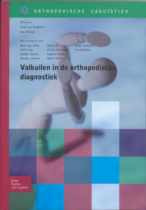 Valkuilen in orthopedische diagnostiek 9789031374755, Boeken, Wetenschap, Zo goed als nieuw, Verzenden