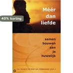 Meer dan liefde 9789033122453 E.J. Verbruggen, Verzenden, Zo goed als nieuw, E.J. Verbruggen