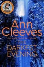 The Vera Stanhope series: The darkest evening by Ann Cleeves, Gelezen, Ann Cleeves, Verzenden