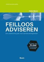 Feilloos adviseren | 9789024458066, Boeken, Studieboeken en Cursussen, Verzenden, Nieuw