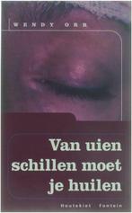 Van Uien Schillen Moet Je Huilen 9789026113451 Wendy Orr, Boeken, Gelezen, Wendy Orr, Verzenden