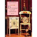 DECOUPAGE IN HET INTERIEUR 9789023008231 Moxley, Verzenden, Gelezen, Moxley