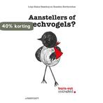 Aanstellers of pechvogels? 9789058983442, Verzenden, Zo goed als nieuw, Lotje Steins Bisschop