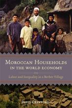 Moroccan Households in the World Economy 9780807133729, Zo goed als nieuw