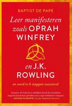9789021593081 Leer manifesteren zoals Oprah Winfrey en J...., Verzenden, Zo goed als nieuw, Baptist de Pape
