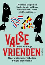 Valse vrienden 9789463190305 Evert van Wijk, Verzenden, Zo goed als nieuw, Evert van Wijk