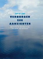 Verborgen zee-aanzichten | Jaap de Jong | 9789492052322, Zo goed als nieuw, Jaap de Jong