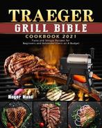 Traeger Grill Bible Cookbook 2021, Verzenden, Nieuw
