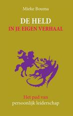 De held in je eigen verhaal 9789492004277 Mieke Bouma, Boeken, Verzenden, Gelezen, Mieke Bouma