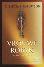 Vrouwe Robyn Rozenoorlog Dl 2 9789022544167, Boeken, Gelezen, R. Garcia y Robertson, Verzenden