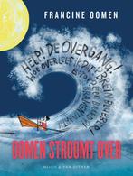Oomen stroomt over 9789038803692 Francine Oomen, Boeken, Verzenden, Zo goed als nieuw, Francine Oomen