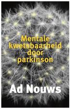 9789491549960 Mentale kwetsbaarheid door Parkinson, Verzenden, Nieuw, Ad Nouws