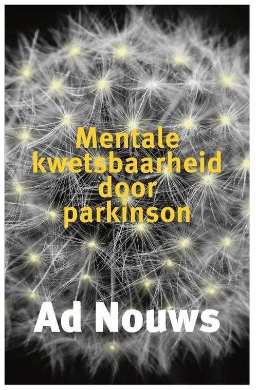 9789491549960 Mentale kwetsbaarheid door Parkinson, Boeken, Gezondheid, Dieet en Voeding, Nieuw, Verzenden