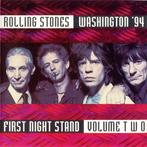 cd - Rolling Stones - First Night Stand / Washington 94..., Verzenden, Zo goed als nieuw