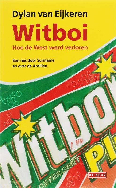 Witboi 9789044507812 D. van Eijkeren, Boeken, Romans, Zo goed als nieuw, Verzenden