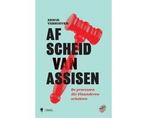 Boek Afscheid van Assisen 9789089316974, Boeken, Verzenden, Zo goed als nieuw
